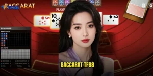 Baccarat Tf88