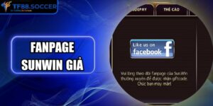 Fanpage Sunwin  Giả - Phơi Bày Những Chiêu Trò Mạo Danh