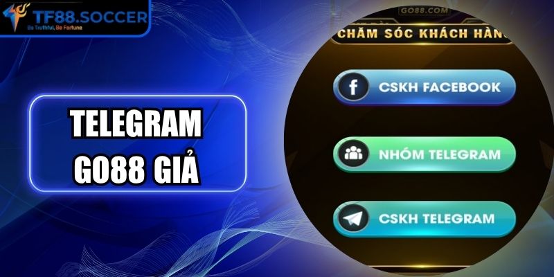 Telegram Go88 Giả Kêu Gọi Đầu Tư – Chiêu Trò Tinh Vi Mới